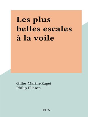 cover image of Les plus belles escales à la voile